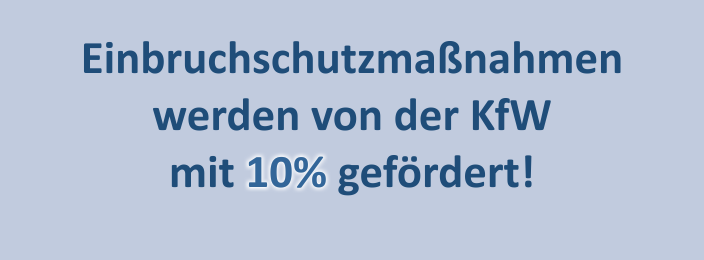 KfW-Zuschuss für Einbruchschutzmaßnahmen